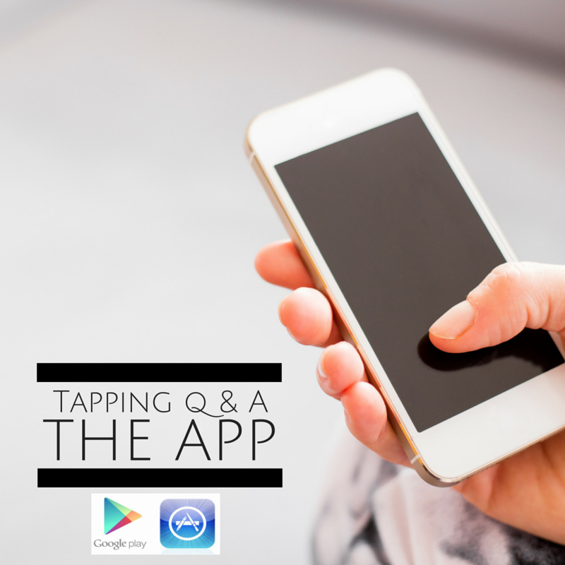 Do You Own A Smartphone? Introducing The TappingQ&A App EFT/Tapping