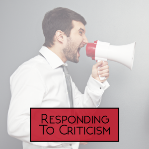 Responding To Criticism