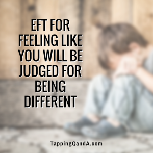 EFT For Feeling Like You Will Be Judged