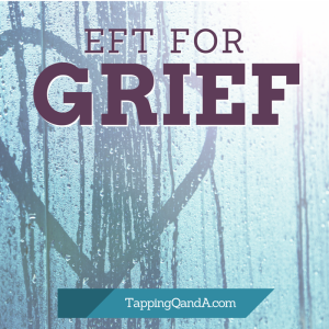 EFT For Grief